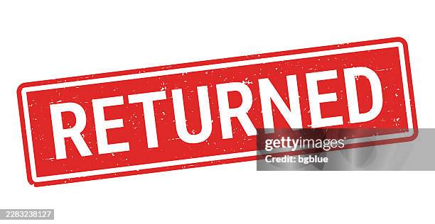 returned - red rubber stamp on white background - come back stock illustrations