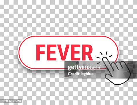 Fever - 3D click web button with hand cursor on blank background Fever - 3D click web button with hand cursor on blank background