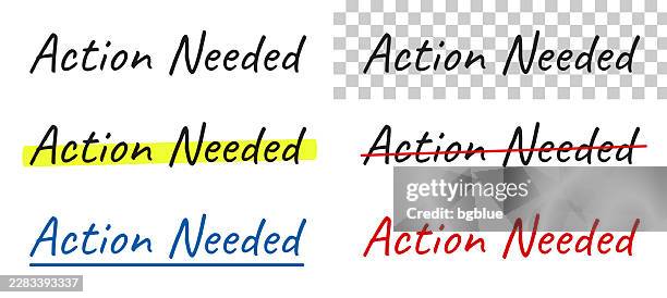 action needed - handwritten text, highlighted, crossed out, underlined on blank background - basic needs stock illustrations