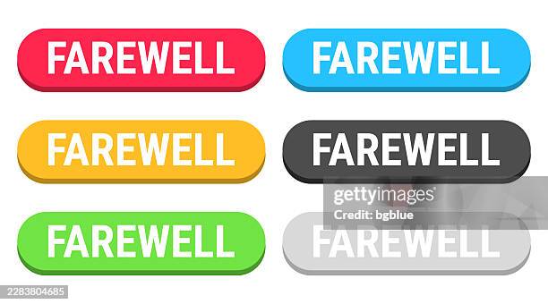farewell - colorful 3d click web buttons on blank background - exit button stock illustrations