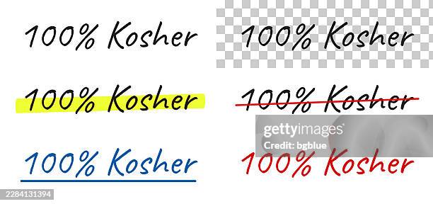 100% kosher - handwritten text, highlighted, crossed out, underlined on blank background - kosher stock illustrations