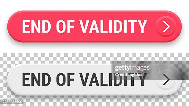 end of validity - 3d click web buttons on blank background - computer validation stock illustrations
