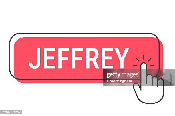 jeffrey - male name - click button with hand cursor on white background - hand pushing button stock illustrations