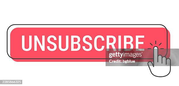 unsubscribe - click button with hand cursor on white background - closing gap stock illustrations