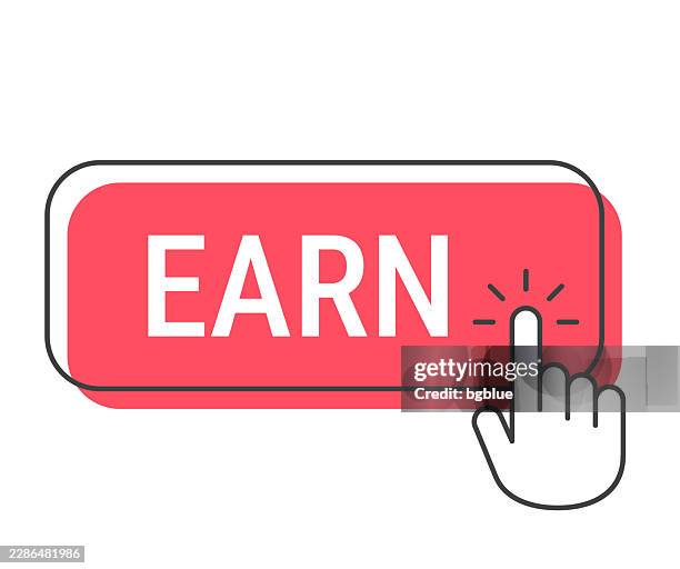 earn - click button with hand cursor on white background - earn more stock illustrations