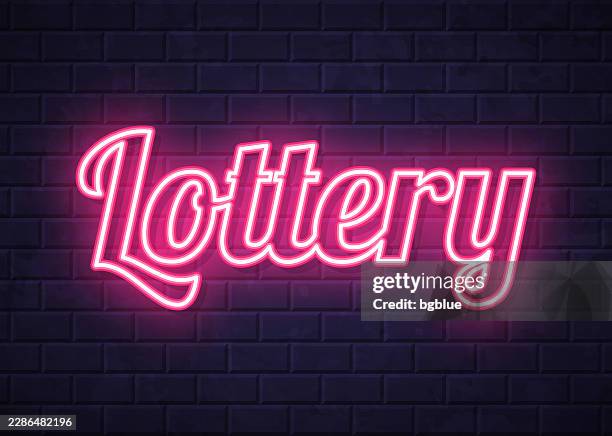 lottery - glowing neon text on brick wall background - scratch ticket stock illustrations