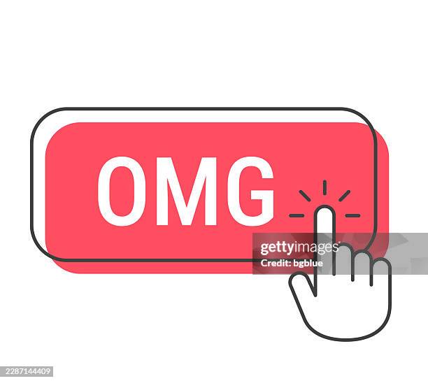 omg - oh my god - click button with hand cursor on white background - omg vector stock illustrations