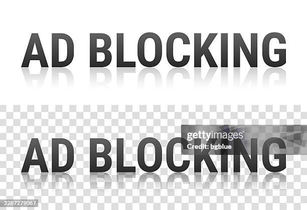 ad blocking - text with reflection on transparent background - block font vector stock illustrations