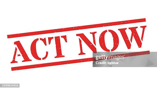 act now - red rubber stamp on blank background - acting stock illustrations