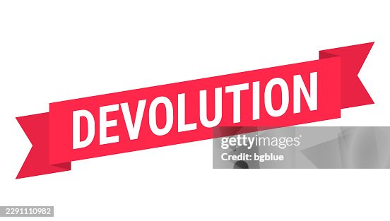 Devolution - Red banner on white background Devolution - Red banner on white background