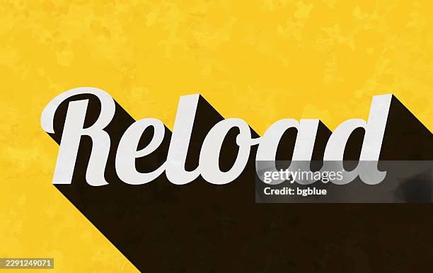 reload - text with long shadow on textured yellow background - retro loading bar stock illustrations
