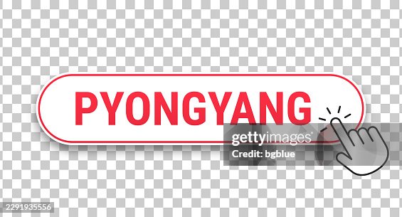 Pyongyang - 3D click web button with hand cursor on blank background Pyongyang - 3D click web button with hand cursor on blank background