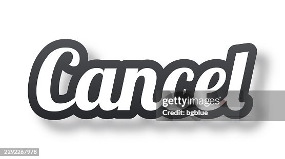 Cancel - 3D Text with shadow on white background Cancel - 3D Text with shadow on white background