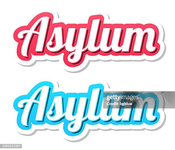 asylum - 3d text in red and blue on white background - refugee stock illustrations