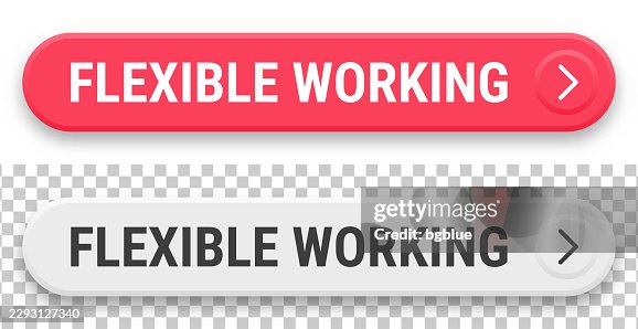 Flexible Working - 3D click web buttons on blank background Flexible Working - 3D click web buttons on blank background