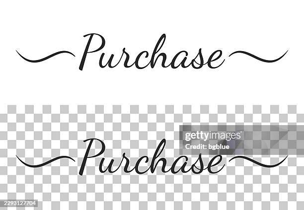 purchase - calligraphy text with swashes on blank background - writing a check stock illustrations