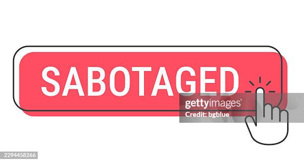 sabotaged - click button with hand cursor on white background - interuption icon stock illustrations