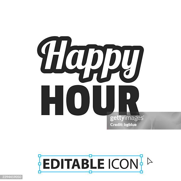 happy hour - editable icon on white background - save time icon editable stroke stock illustrations