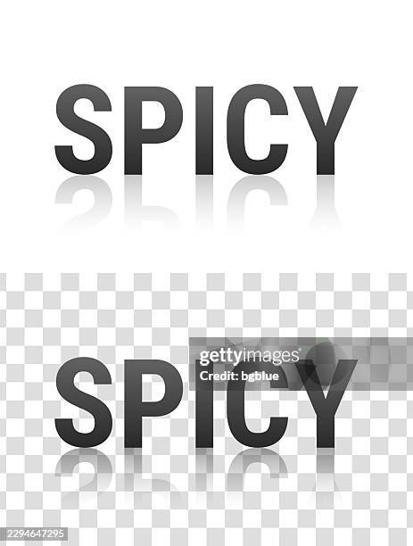 spicy - text with reflection on transparent background - salsa white background stock illustrations