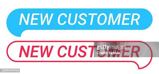 new customer - blue and red speech bubble on white background - new text message stock illustrations