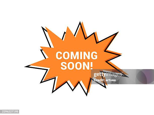 opening soon - orange starburst speech bubble on blank background - breaking through paper stock illustrations