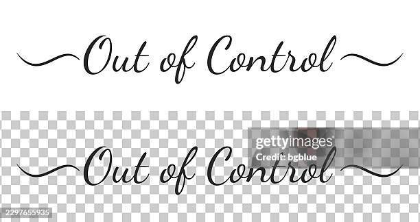 out of control - calligraphy text with swashes on blank background - driverless vehicles stock illustrations