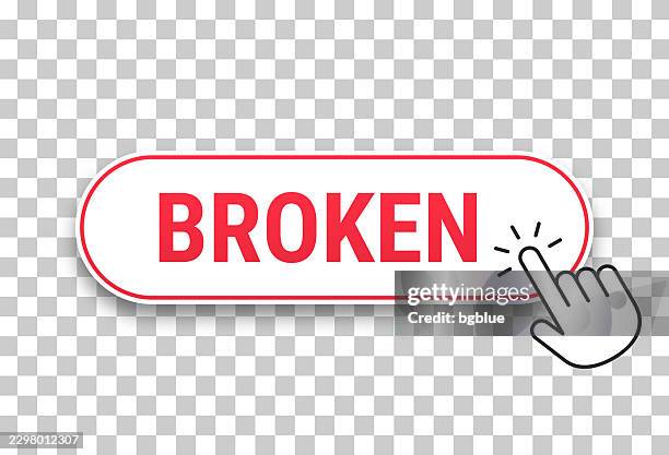 broken - 3d click web button with hand cursor on blank background - breaking point stock illustrations