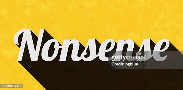 nonsense - text with long shadow on textured yellow background - thick paper texture stock illustrations