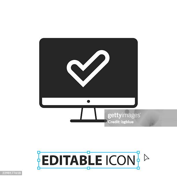 desktop computer with check mark - editable icon on white background - computer validation stock illustrations
