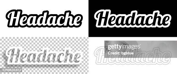 headache - text for design. blank, white and black backgrounds - line text - hungover stock illustrations