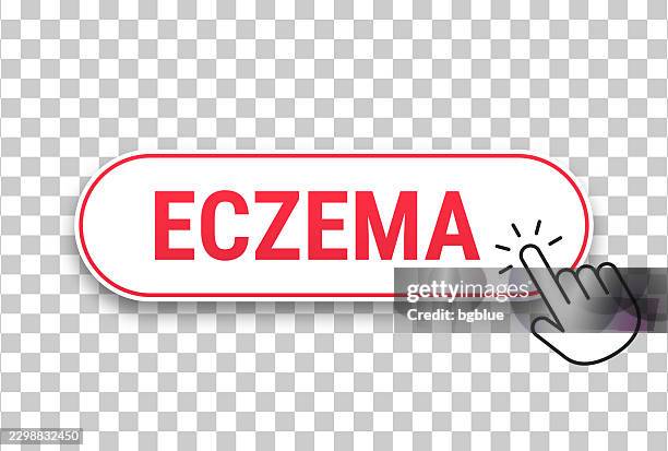 eczema - 3d click web button with hand cursor on blank background - dermatitis stock illustrations