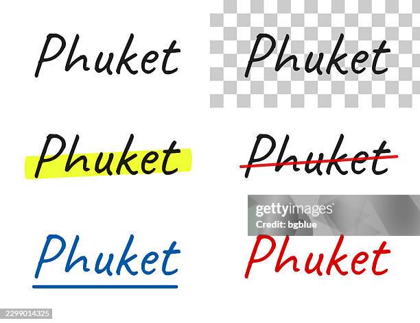 phuket - handwritten text, highlighted, crossed out, underlined on blank background - phuket stock illustrations