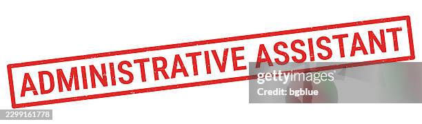 administrative assistant - red rubber stamp on white background - admin assistant stock illustrations
