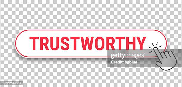 trustworthy - 3d click web button with hand cursor on blank background - loyalty points stock illustrations