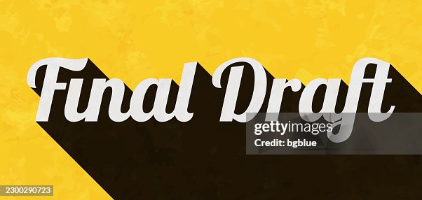 Final Draft - Text with long shadow on textured yellow background Final Draft - Text with long shadow on textured yellow background