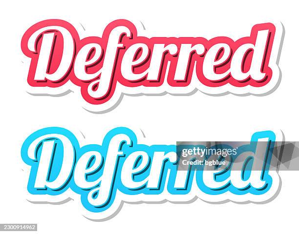 deferred - 3d text in red and blue on white background - fire retardant stock illustrations