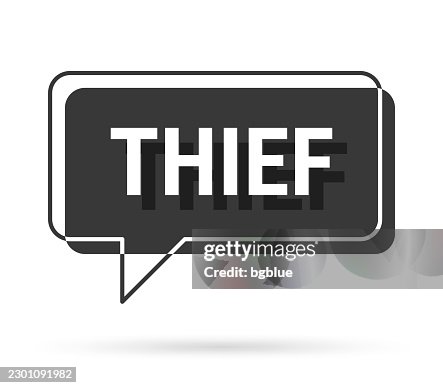 Thief - 3D black speech bubble on white background Thief - 3D black speech bubble on white background