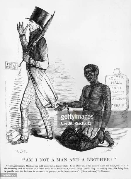 An enslaved man is left kneeling on the ground as an indifferent Lord Brougham walks by. A comment on Lord Brougham's failure to chair an...