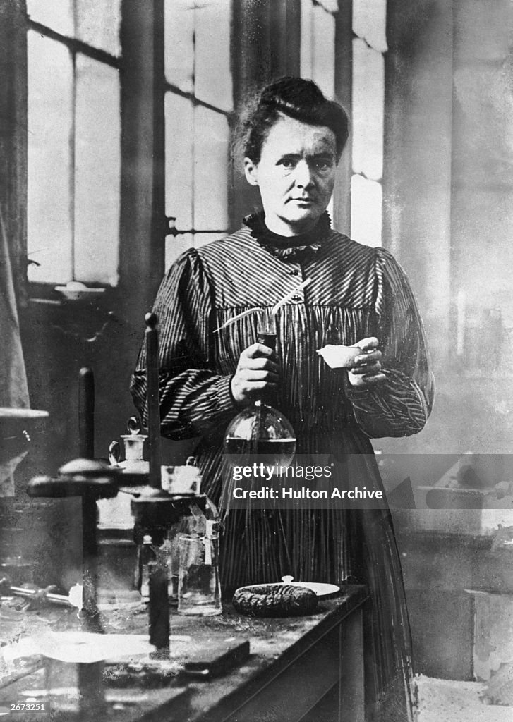Marie Curie...