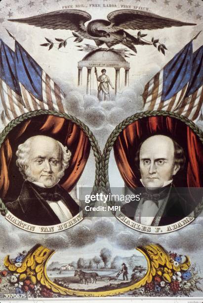 Propaganda for the Free Soil Party, nominating Martin Van Buren for president and Charles Francis Adams for Vice President. The party's slogan 'Free...