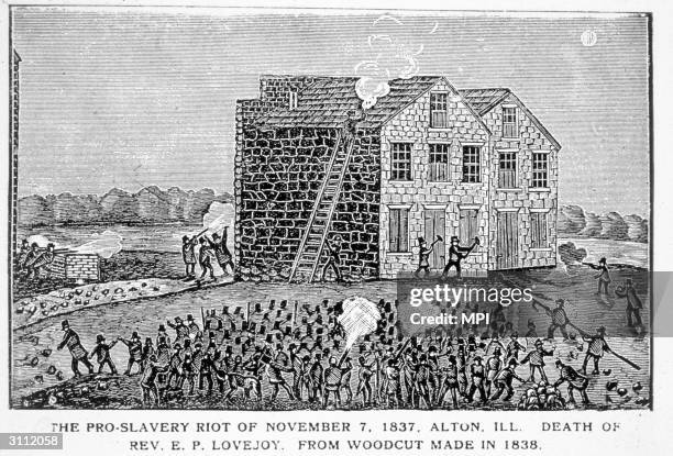 The attack on the home of the abolitionist newspaperman Reverend Elijah Parish Lovejoy in Alton, Illinois, by a pro-slavery mob.