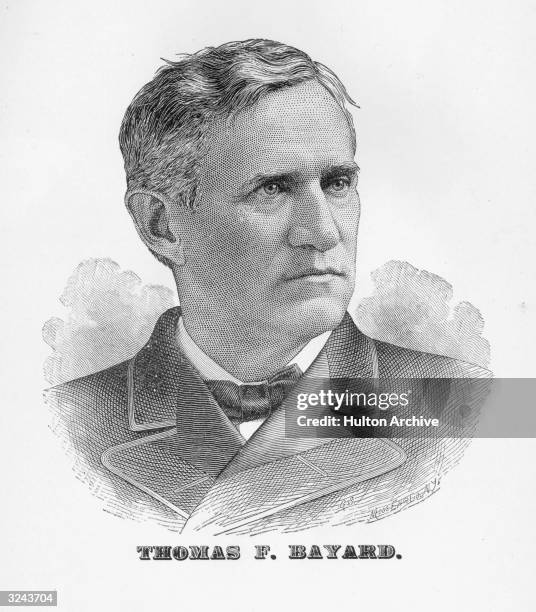 Thomas Francis Bayard , American politician. US senator from Delaware, 1869-1885; US secretary of state, 1885-1889; ambassador to Britain, 1893-1897.