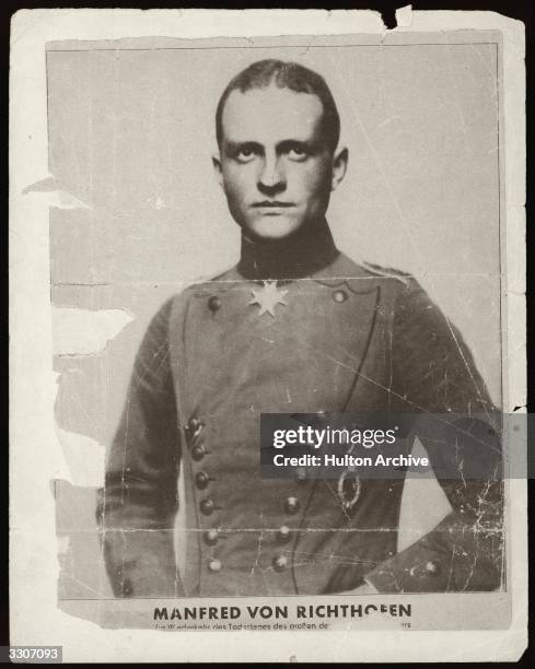 The commemorative portrait of German airman Baron Manfred von Richthofen , circa 1916. In World War I he achieved 80 aerial victories. He was shot...