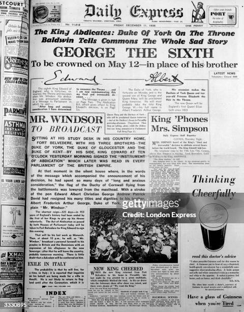 The Daily Express newspaper headline carrying the story of the abdication of King Edward VIII, and the coming coronation of his brother George in his...