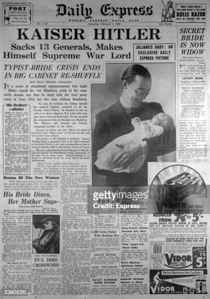 The front page of the Daily Express. The headlines concern German dictator Hitler's dismissal of 13 generals and the birth of the future Queen...