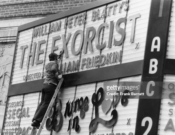 The ABC cinema in Shaftesbury Avenue advertising the opening of 'The Exorcist' directed by William Friedkin.