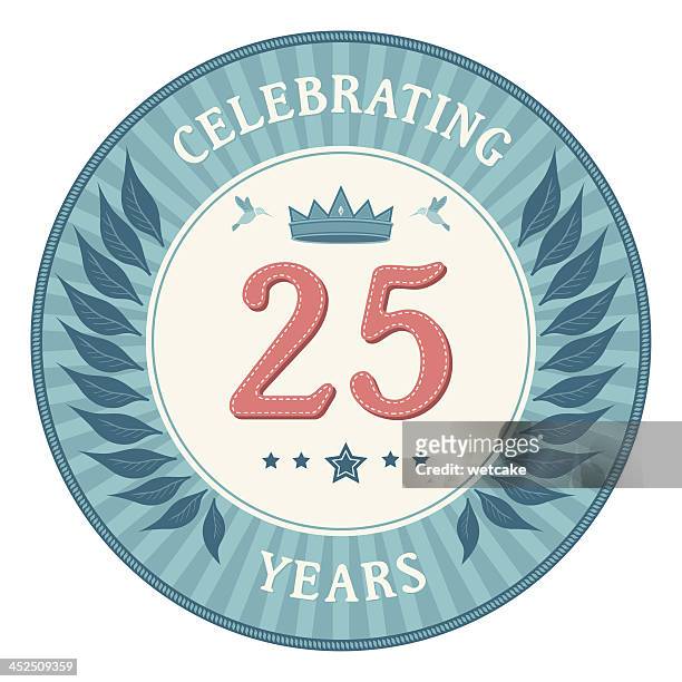 twenty five years anniversary badge - 25 29 years stock illustrations