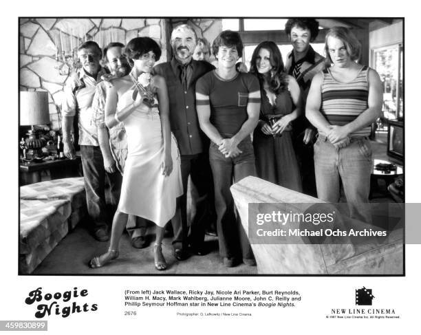 Jack Wallace, Rickey Jay Nicole, Ari Parker, Burt Reynolds, William H Macy, Mark Wahlberg, Julianne Moore, John C. Reilly and Phillip Seymour Hoffman...