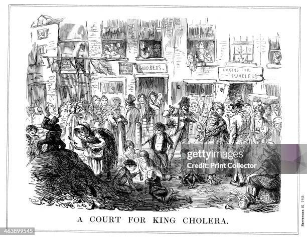 Court for King Cholera', 1852. A scene typical of the crowded, unsanitary conditions in London slums. Cholera first appeared in Britain in 1831, and...