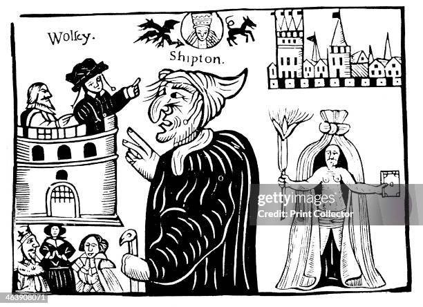 Mother Shipton English witch and prophetess, prophesying the death of Cardinal Wolsey. Ursula Sonthiel Shipton lived in Yorkshire and told fortunes...